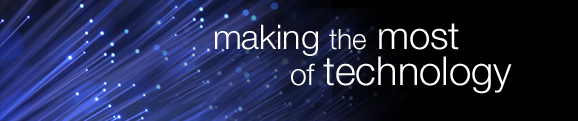 making the most of technology