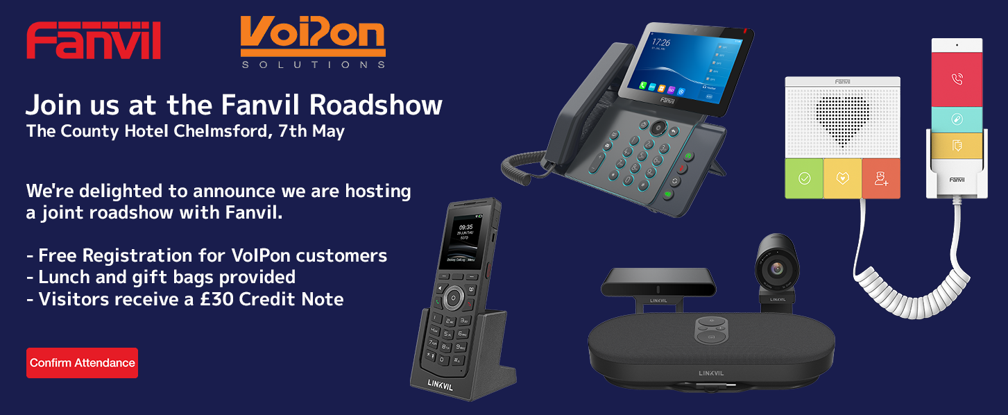 Join Us At The Fanvil Roadshow, The County Hotel Chelmsford, 7th May