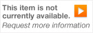 This item is currently unavailable. Request more information.